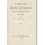MATUSZEWICZ Marcin - Memorie di Marcin Matuszewicz, castellano di Brest-Lituania, 1714-1765. A cura di Adolf Pawiński. Volumi I-II [1876]