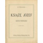SKAŁKOWSKI Adam - Książę Józef [1913] [oprawa wydawnicza wg projektu Jana Bukowskiego]