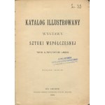 Katalog ilustrowany wystawy sztuki współczesnej we Lwowie 1894 [załączone 2 bilety wstępu na wystawę, z kuponami do Pawilonu Jana Matejki]