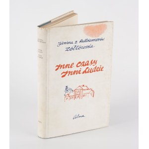 Janina Żółtowska, née Puttkamer - Different Times, Different People [London 1959]