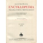 The Illustrated Encyclopedia by Trzaska, Evert, and Michalski, featuring numerous maps, tables, and illustrations within the text. Edited by Dr. Stanisław Lam [1928] [deluxe binding by Introligatornia Artystyczna]