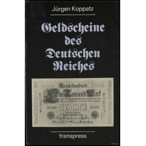 Koppatz Jürgen - Geldscheine des Deutschen Reiches, Berlin 1983, brak ISBN