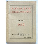 POCKET CALENDAR FOR 1952. Warsaw [1951]. Published by the State Distribution Company “RUCH.” Printed by...