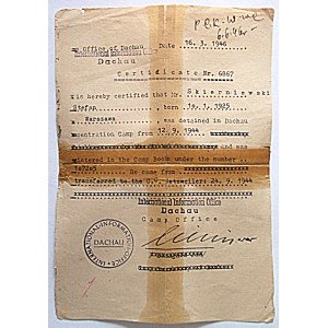 [DACHAU]. Bureau de Dachau. Date : 16 mars 1946. Certificat n° 6867 : il est certifié par la présente que M. ...