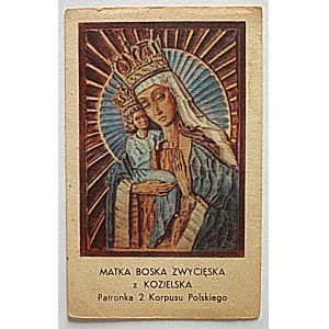 [OBRAZ SVÄTEJ]. Panna Mária Víťazná z Kozielska, patrónka 2. poľského zboru. Na zadnej strane je modlitba...
