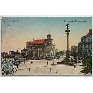WARSAW. Krakowskie Przedmieście. Published by K. Wojutyński. [No.] 604. Postmark date: 1911. Color...