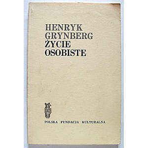 HENRYK GRYNBERG. Personal Life. London, 1979. Polish Cultural Foundation. Printed and produced by Caldra House...