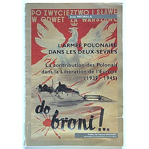 MEDRALA, JEAN. The Polish Army in the Deux-Sèvres...