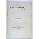 MONTE CASSINO on the Tenth Anniversary of the Battle. Compiled by Jan Bielatowicz. Edited by Zofia Kasprzycka. London, 1954...