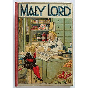 [BURNETT, F. H.]. *The Little Lord*. Based on the novel by F. H...