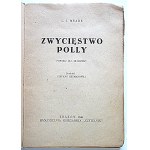 MEADE L. T. Pollyho víťazstvo. Román pre mládež. Preklad Stefania Heymanová. Krakov 1946...
