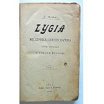 NORDEN, F. Lygia, the Christian Martyr. A historical novel set during the reign of Nero. Volumes I–II. Łódź, 1898...