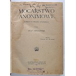 ANONYMNÍ VELMOC. (Průzkum veřejného mínění o židovské otázce). Sestavil Adolf Nowaczyński. Varšava 1921...