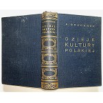 BRÜCKNER, ALEKSANDER. A History of Polish Culture. Volumes I–III. Second edition. Warsaw, 1939. J... Publishing House