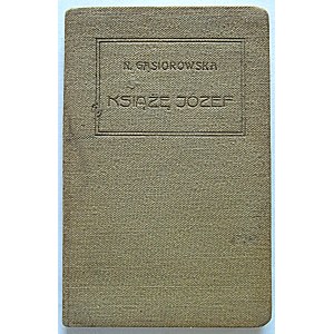 NATALJA GĄSIOROWSKÁ. Kníže Józef. Varšava 1914. Vydalo týdeník „Z Blizka i Z Daleka“. Tisk: Narodowa...