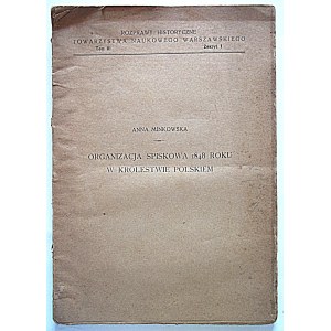 MINAKOWSKA, ANNA. L’organizzazione cospirativa del 1848 nel Regno di Polonia. Varsavia [1923]...