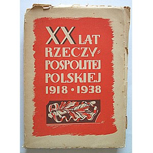 PAPÉE STEFAN - edited by. Twenty Years of the Republic of Poland, 1918–1938. Materials compiled by [...]. Lviv [1938]...