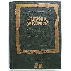 SZOBER, STANISŁAW. Orthopedic Dictionary: How to Speak and Write in Polish. Warsaw, 1937. Published and printed by M. Arct...