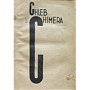 JERZY GIŻYCKI. Bread and the Chimera. Warsaw, 1935. Published by the Main Military Bookstore. Printed by Współczesna...