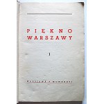 THE BEAUTY OF WARSAW. [Part 4] I. Warsaw, 1936. Foreword by Mayor Stefan Starzyński...