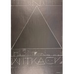 Franciszek STAROWIEYSKI - *Oni Witkacy* - 1984