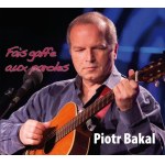 Piotr Bakal - Fais gaffe aux paroles (Watch Your Words), 2017 (CD)
