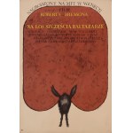 by Jacek NEUGEBAUER (b. 1934), “To Your Good Fortune, Balthazar,” 1966