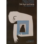 by Witold JANOWSKI (1926–2006), *How to Be Loved*, designed in 1962, printed in 1979