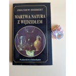 Zbigniew Herbert. Still Life with a Bit. Wrocław 1993 [FIRST EDITION][TULIP FEVER, REMBRANDT, ]