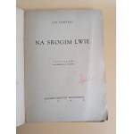 Jan ŻABIŃSKI. On the Fierce Lion. With illustrations by Kazimierz Prus. Warsaw, 1949 [Talks broadcast on Polish Radio, 52 photographs, 54 illustrations][Righteous Among the Nations]