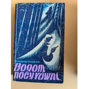 Sergiusz Piasecki. Bogom nocy równi. Londyn 1985