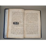 ANTONI NOWOSIELSKI (born Antoni Jaksa-Marcinkowski).STEPPES, SEA, AND MOUNTAINS: SKETCHES AND TRAVEL MEMOIRS. VOLUME ONE. VILNIUS 1854, Published and printed by Teofil Glucksberg [KYIV, KORUSŃ, UKRAINE]