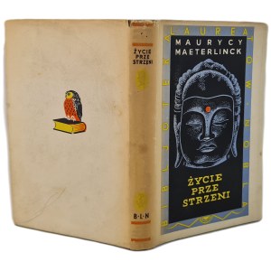 MAETERLINCK Maurycy - ŻYCIE PRZESTRZENI Biblioteka Laureatów Nobla