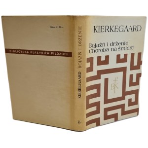 KIERKEGAARD, Soren—FEAR AND TREMBLING and THE SICKNESS UNTO DEATH, 1969 edition [first edition]