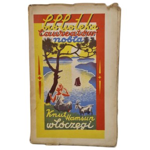 Knut HAMSUN - THE VAGABONDS (LANDSTRYKERE). Novel, published in 1929 by the Nobel Laureates Library