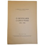 PIROŻYŃSKI, Marian O. — Fr. BERNARD ŁUBIEŃSKI (1846–1933), published in 1946