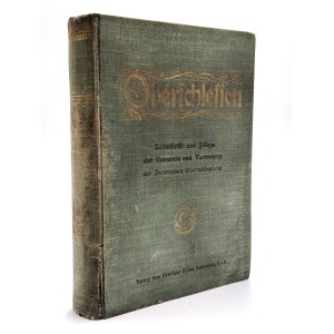 OBERSCHLESIEN - Upper Silesia. A monthly magazine dedicated to preserving knowledge and representing the interests of Upper Silesia. Volume 10: 1911–1912). [ Wrocław, Opole, Bytom, Gliwice (referred to in the text as the Łabędy district), Kłodzko, Nysa, P