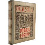 Collective Work - POLAND: IMAGES AND DESCRIPTIONS - Lviv 1906 [Volume I, 370 illustrations and 3 maps - Polish Landscape, Geography, Ethnography, Political History of Poland]