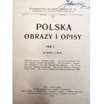 Collective Work - POLAND: IMAGES AND DESCRIPTIONS - Lviv 1906 [Volume I, 370 illustrations and 3 maps - Polish Landscape, Geography, Ethnography, Political History of Poland]