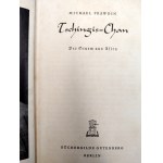 Michael Prawdin - The Legacy of Genghis Khan / Genghis Khan, Berlin 1935