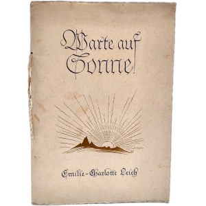 Emilie-Charlotte Leich – „Warte auf Sonne!“ (Čakaj na slnko!). Lengerichok. 1930
