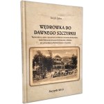 Jacek Żaba - A Journey to Old Szczyrk, Szczyrk 2019 [ Bielsko, Train Station - photographs and postcards ]