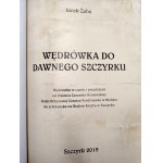 Jacek Żaba - A Journey to Old Szczyrk, Szczyrk 2019 [ Bielsko, Train Station - photographs and postcards ]