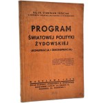 Stanisław Trzeciak - The Program of World Jewish Politics: Conspiracy and Exposure - Warsaw, 1936