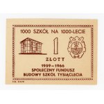Donation token for the Millennium Schools Social Construction Fund, 1 zloty, 1959–1966. Certificate (794)