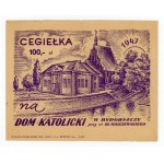 Donation for the Catholic House in Bydgoszcz, 100 zlotych, 1947 (802)