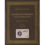 Jerzy Koziczyński - Polish Banknotes / Polish Paper Money, the Lucow Collection, Volume III (1919–1939), Warsaw 2005, ISBN 8391...