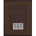 Jerzy Koziczyński - Polish Banknotes / Polish Paper Money, the Lucow Collection, Volume VI (1957–2012), Warsaw 2013, ISBN 97883...
