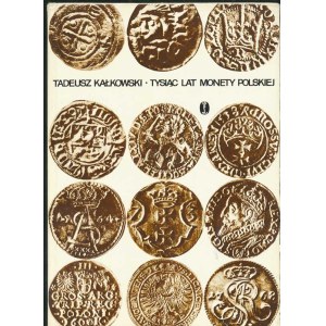 Numismatic Writings, Kalkowski, T.: A Thousand Years of Polish Coins, 2nd edition