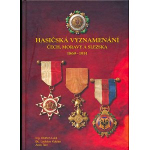 Faleristics, Lukš O./ Kubias L./ Tacl A.: Firefighter Decorations of Bohemia, Moravia, and